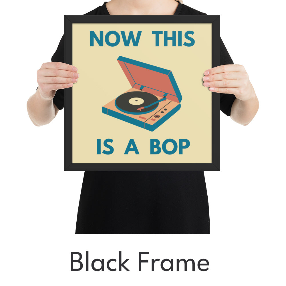 Now This is a Bop Art Print - Minimalist Studio