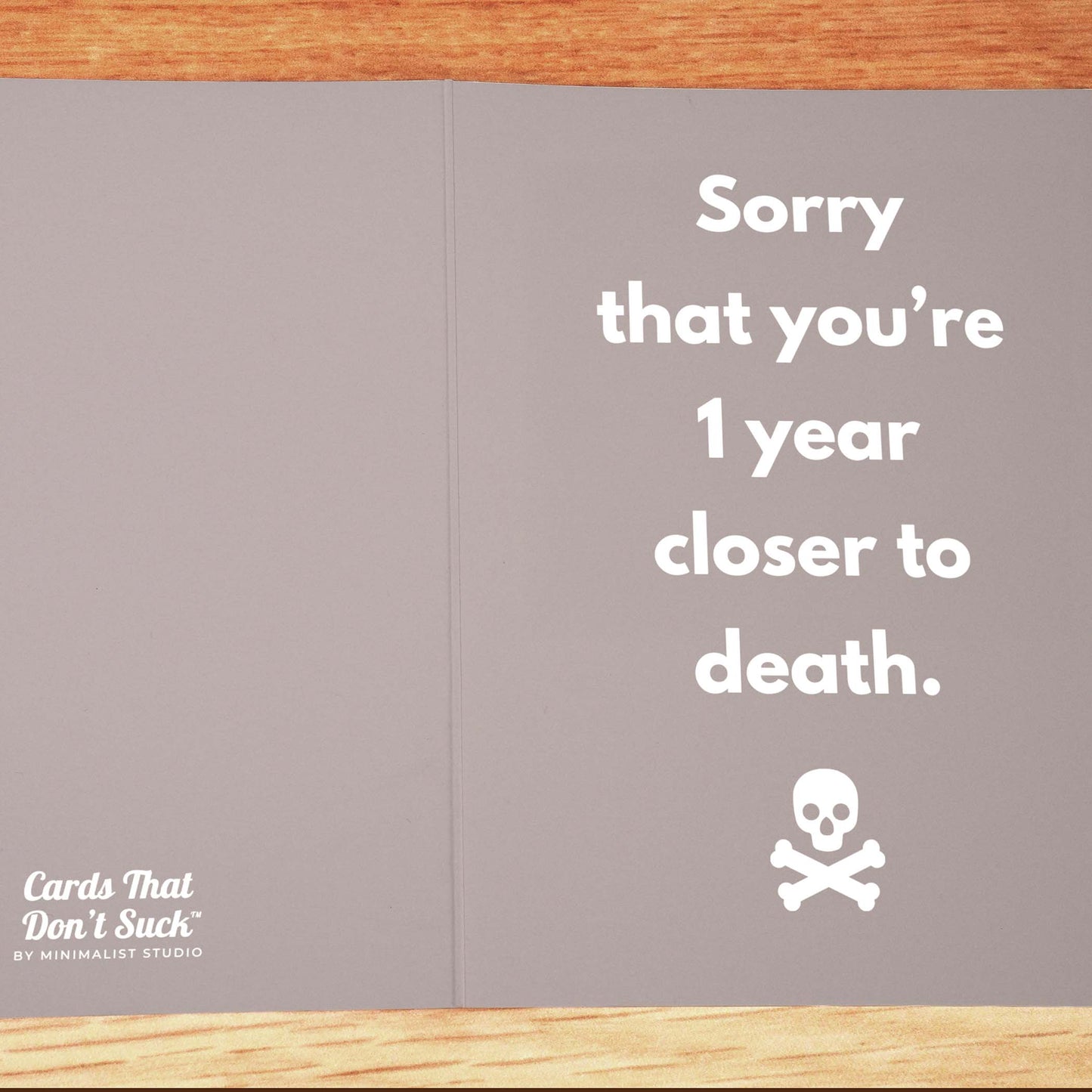 Closer to Death Birthday Card - Minimalist Studio