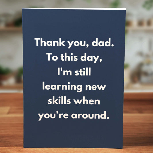 Dad New Skills Card - Minimalist Studio