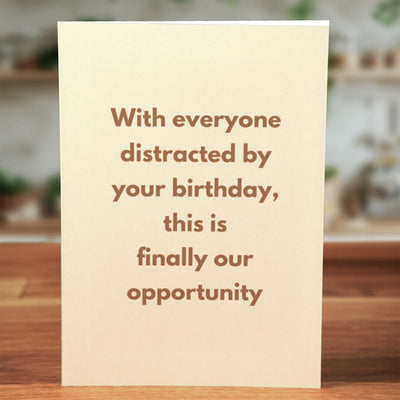 Distracted Birthday Card - Minimalist Studio