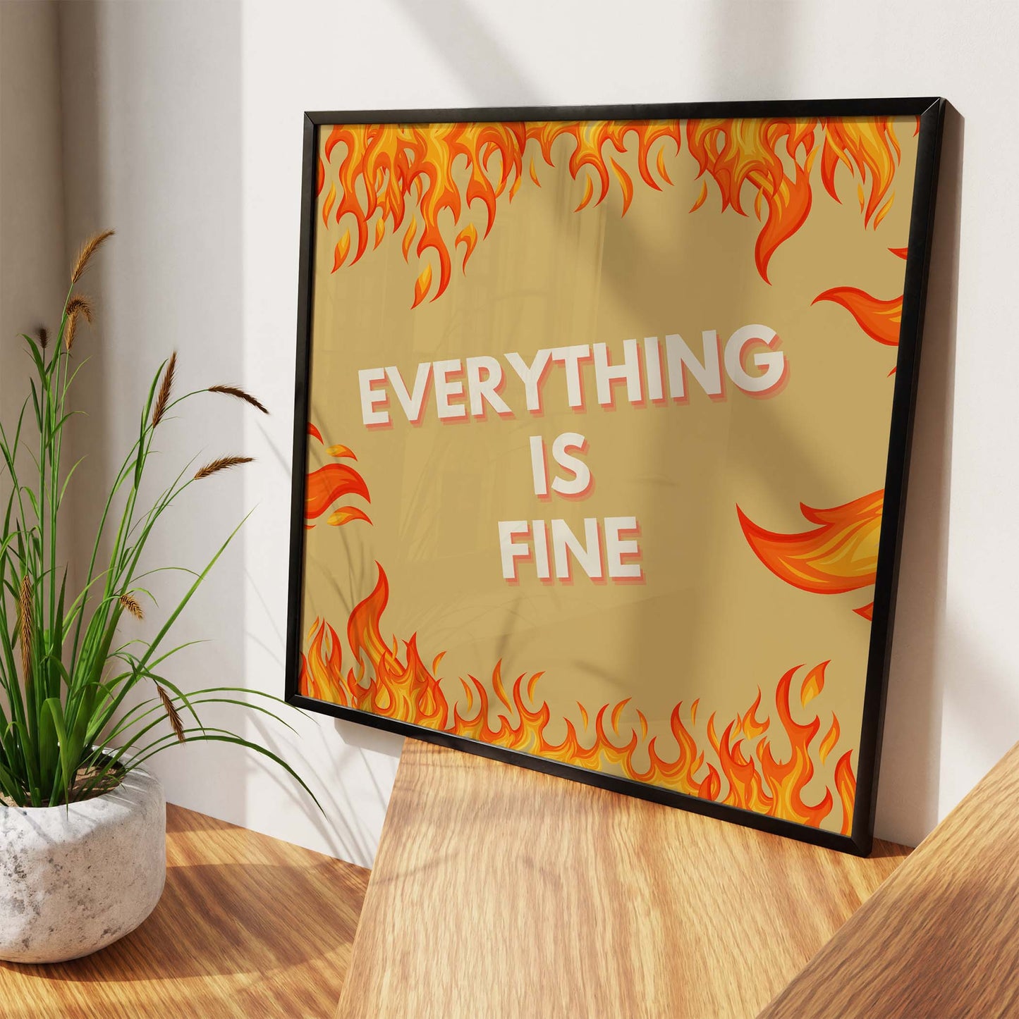 Everything Is Fine Art Print - Minimalist Studio