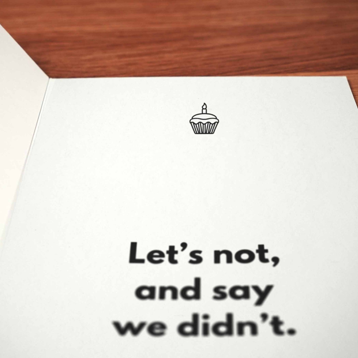 Here's to Getting Older Birthday Card - Minimalist Studio