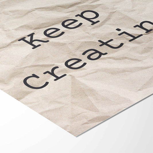 Keep Creating Art Print - Minimalist Studio