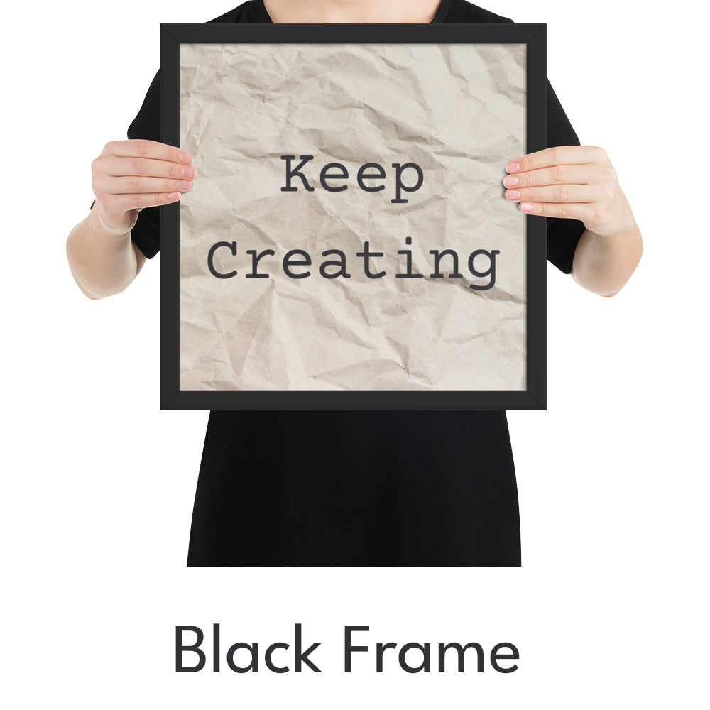 Keep Creating Art Print - Minimalist Studio