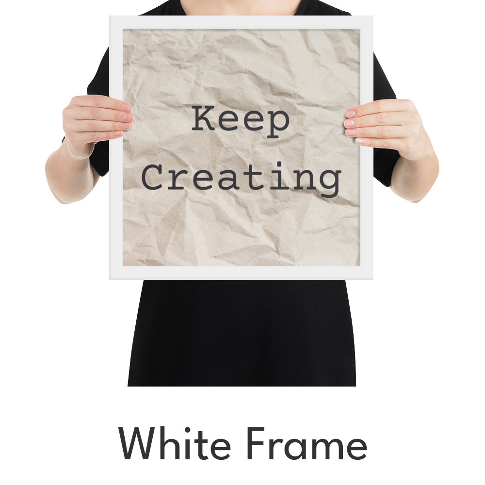 Keep Creating Art Print - Minimalist Studio
