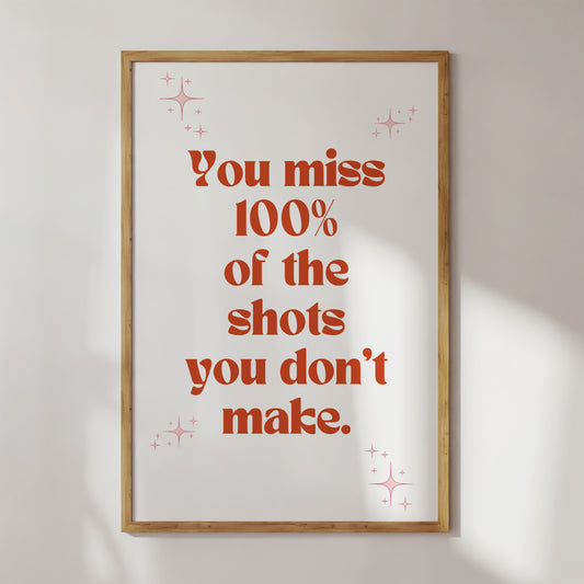 Miss 100% of the Shots Art Print - Minimalist Studio
