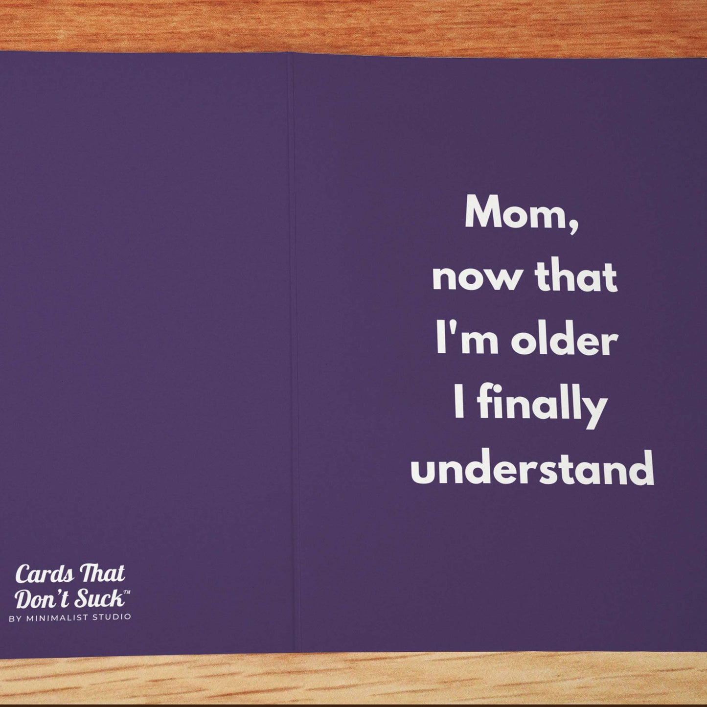 Mom Finally Understand Card - Minimalist Studio