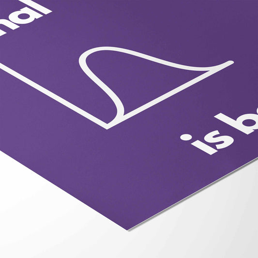 Normal is Boring Art Print - Minimalist Studio