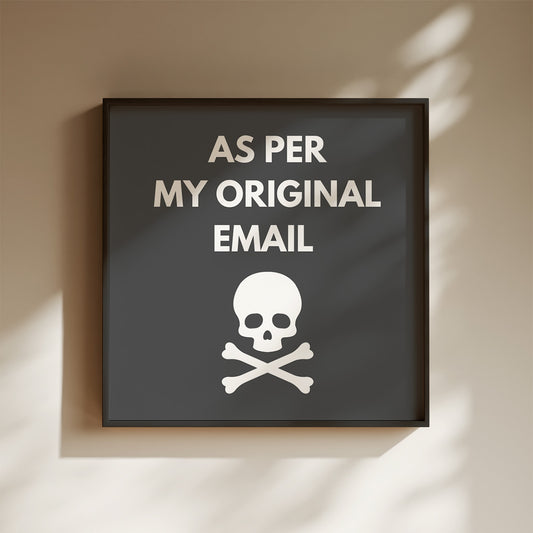 As Per Original Email Art Print - Minimalist Studio