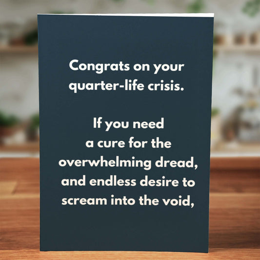 Quarter-Life Crisis Birthday Card - Minimalist Studio