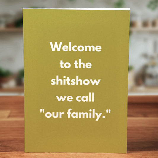 Shitshow Family Engagement Card - Minimalist Studio
