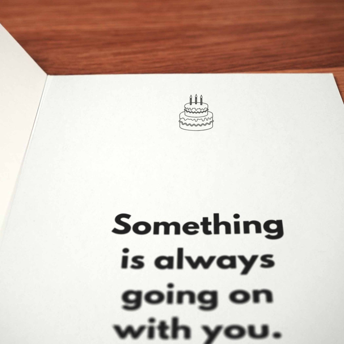 Something Always Going On Birthday Card - Minimalist Studio