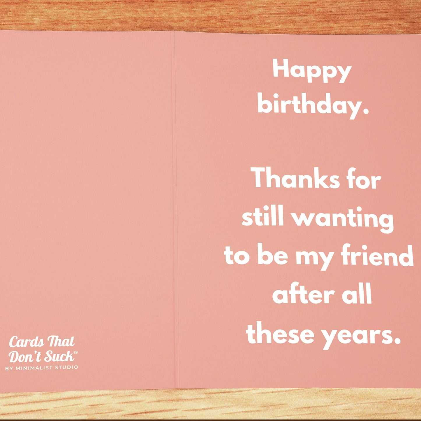 Still Wanting to Be Friend Birthday Card - Minimalist Studio