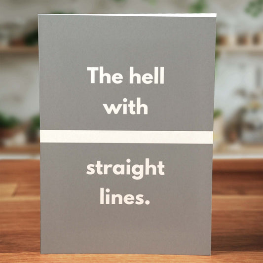 The Hell with Straight Lines Pride Card - Minimalist Studio