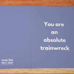 Absolute Trainwreck Card - Minimalist Studio