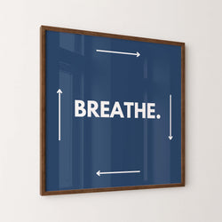 Breathe Art Print - Minimalist Studio