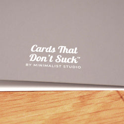 Closer to Death Birthday Card - Minimalist Studio