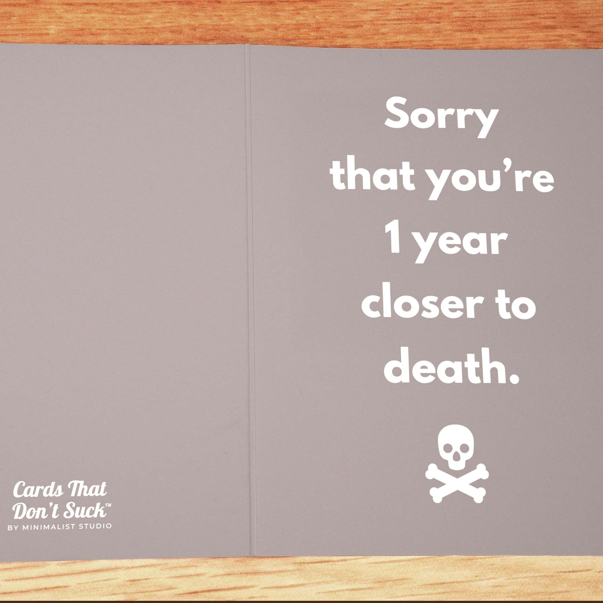 Closer to Death Birthday Card - Minimalist Studio