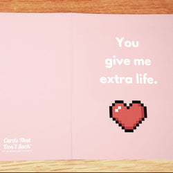 You Give Me Extra Life Card - Minimalist Studio