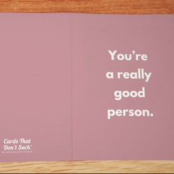 Good Person Card - Minimalist Studio