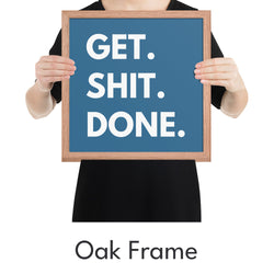 Get Shit Done Art Print - Minimalist Studio