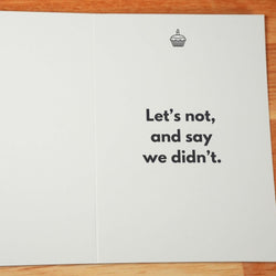 Here's to Getting Older Birthday Card - Minimalist Studio