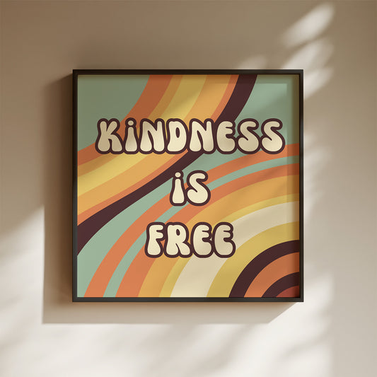 Kindness is Free Art Print - Minimalist Studio