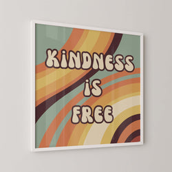 Kindness is Free Art Print - Minimalist Studio