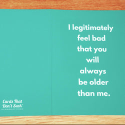Always Be Older Birthday Card - Minimalist Studio