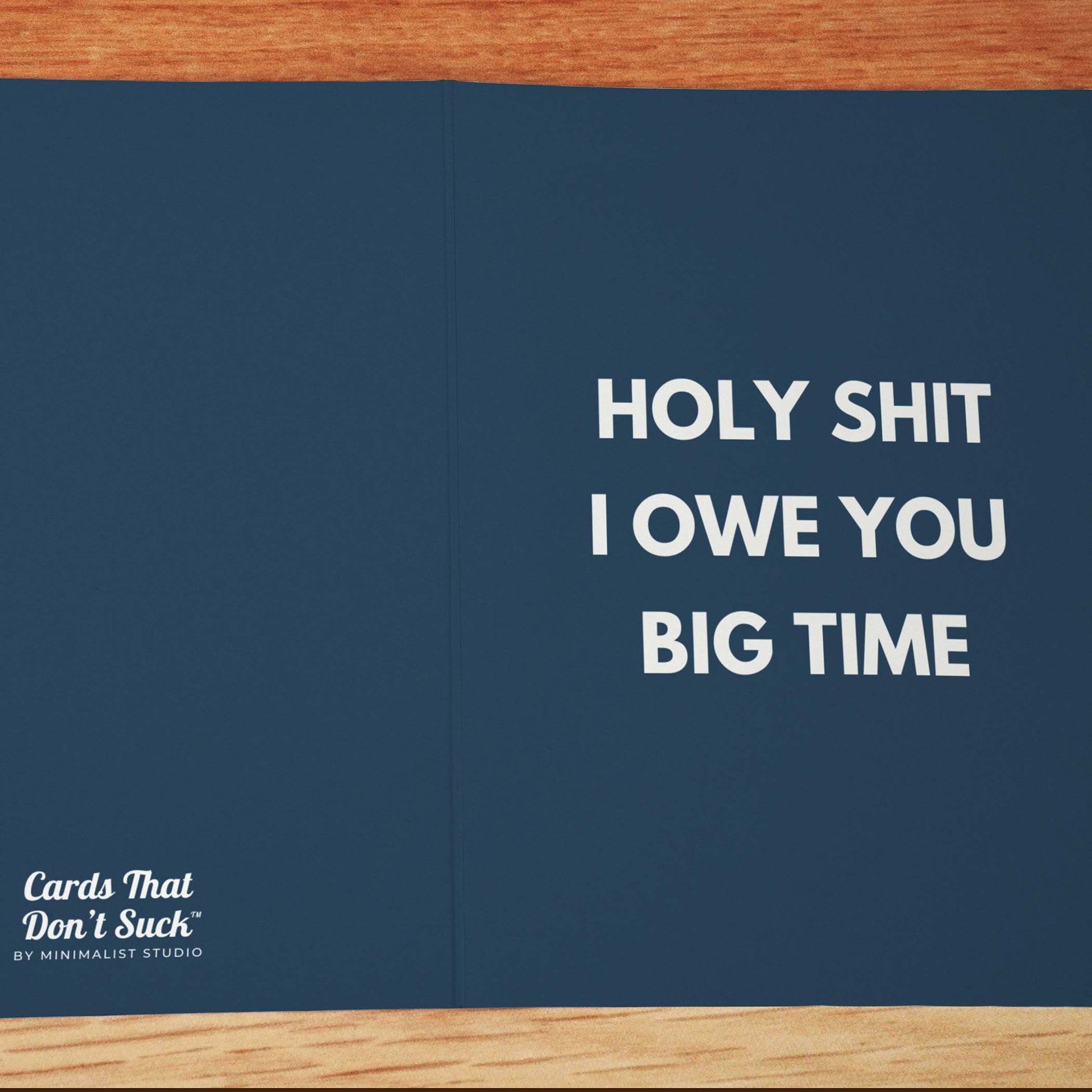 Owe You Big time Thank You Card - Minimalist Studio