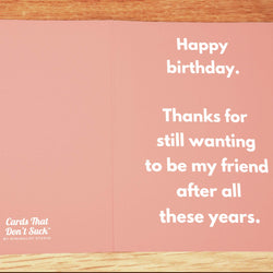 Still Wanting to Be Friend Birthday Card - Minimalist Studio