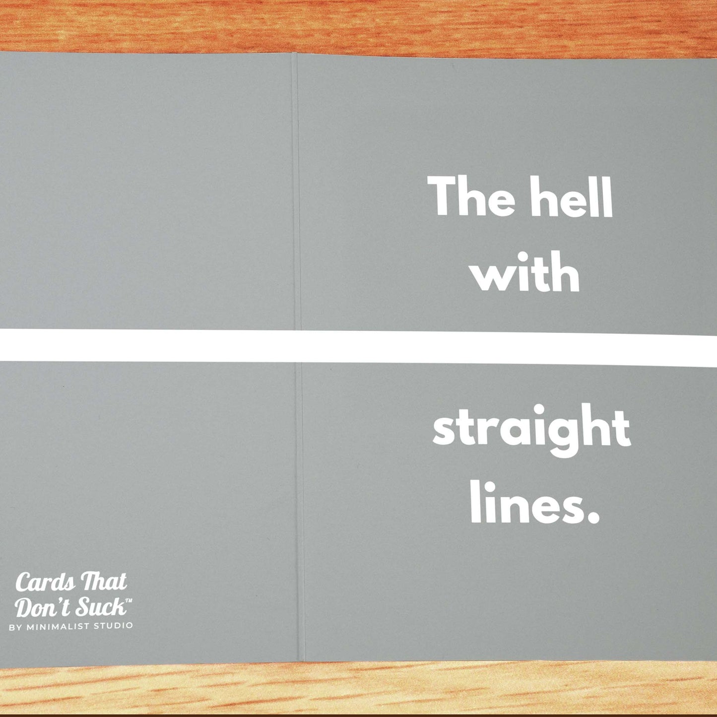 The Hell with Straight Lines Pride Card - Minimalist Studio