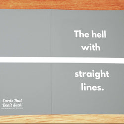 The Hell with Straight Lines Pride Card - Minimalist Studio