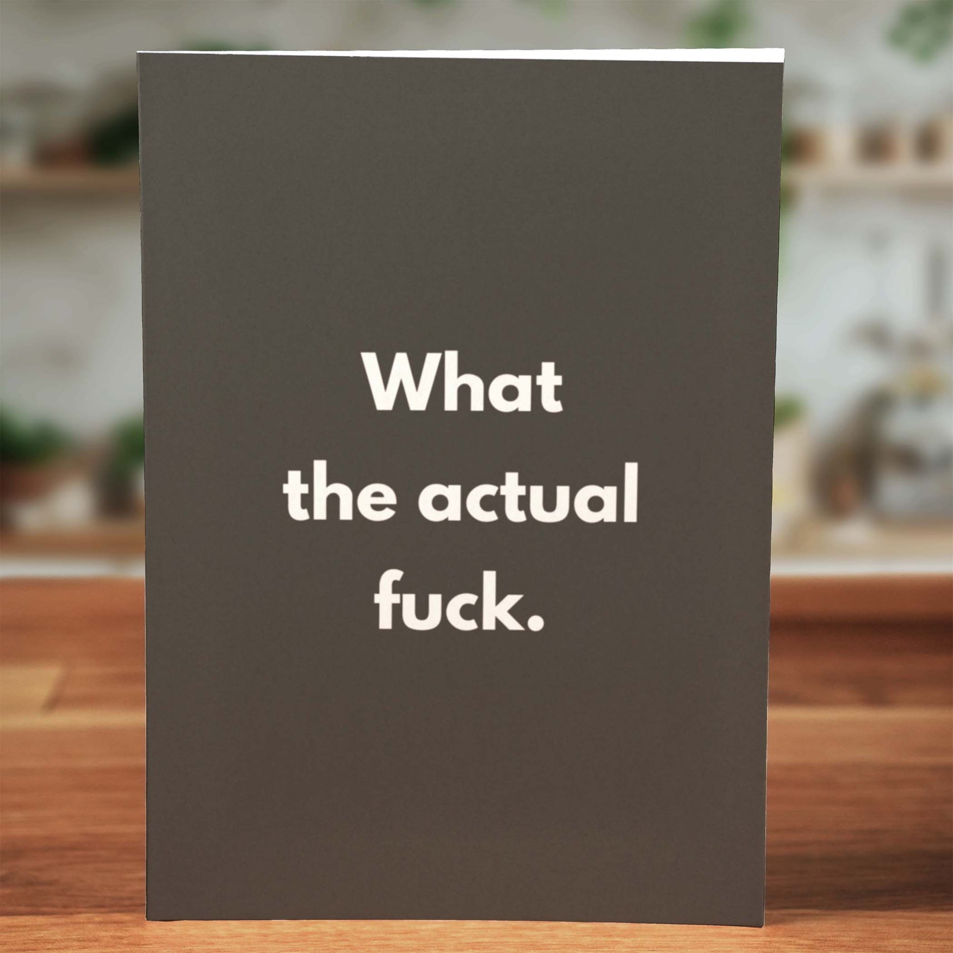 What the Actual Fuck Sympathy Card - Minimalist Studio